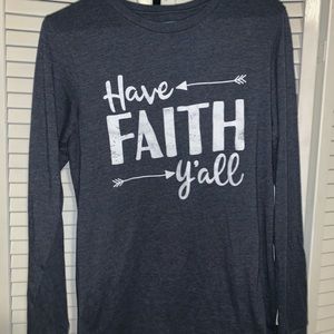Have Faith Long Sleeve